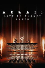 watch AREA21: Live on Planet Earth free online