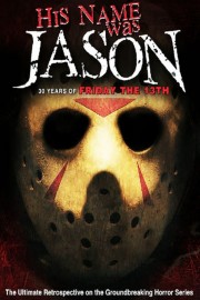 watch His Name Was Jason: 30 Years of Friday the 13th free online