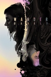 watch Wander Darkly free online