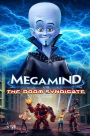 watch Megamind vs. the Doom Syndicate free online