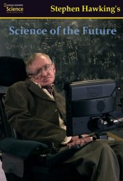 watch Stephen Hawking's Science of the Future free online