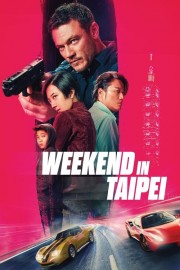 watch Weekend in Taipei free online