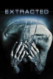 watch Extracted free online