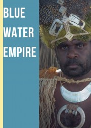 watch Blue Water Empire free online