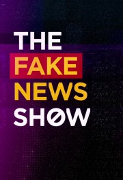 watch The Fake News Show free online