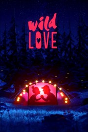 watch Wild Love free online