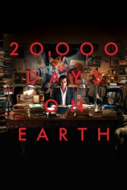 watch 20.000 Days on Earth free online