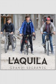 watch L'Aquila - Grandi speranze free online