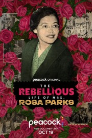 watch The Rebellious Life of Mrs. Rosa Parks free online