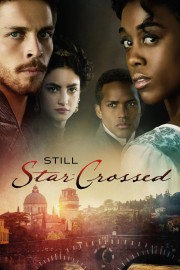 watch Still Star-Crossed free online