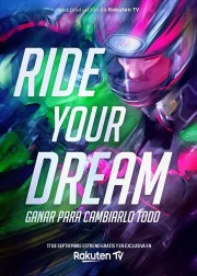 watch Ride Your Dream free online