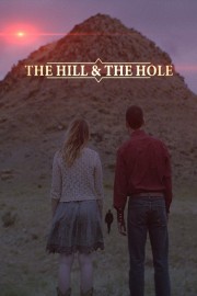 watch The Hill and the Hole free online