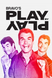 watch Bravo's Play by Play free online