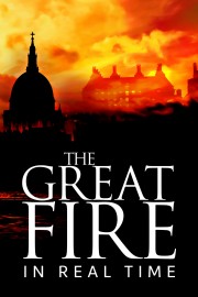 watch The Great Fire: In Real Time free online