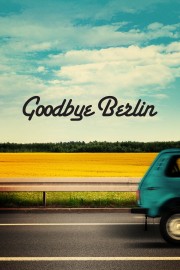 watch Goodbye Berlin free online