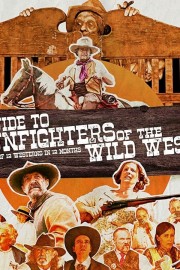 watch A Guide to Gunfighters of the Wild West free online