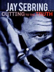 watch Jay Sebring....Cutting to the Truth free online