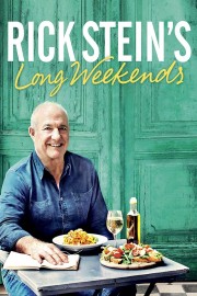 watch Rick Stein's Long Weekends free online