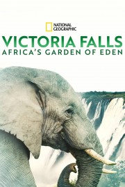 watch Victoria Falls: Africa's Garden of Eden free online