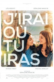 watch J'irai où tu iras free online