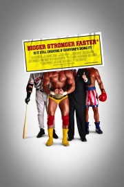 watch Bigger Stronger Faster* free online