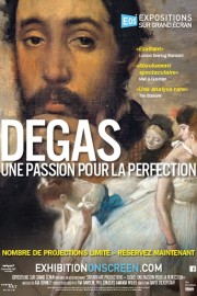 watch Degas: Passion for Perfection free online