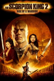 watch The Scorpion King: Rise of a Warrior free online