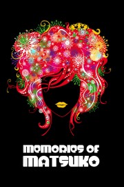 watch Memories of Matsuko free online