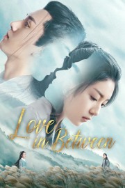 watch Love in Between free online