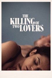 watch The Killing of Two Lovers free online