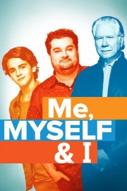 watch Me, Myself & I free online