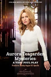 watch Aurora Teagarden Mysteries: A Very Foul Play free online