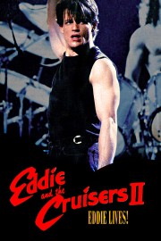 watch Eddie and the Cruisers II: Eddie Lives! free online