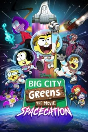 watch Big City Greens the Movie: Spacecation free online