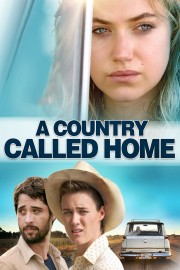 watch A Country Called Home free online