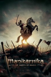 watch Manikarnika: The Queen of Jhansi free online