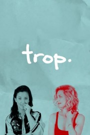 watch Trop free online