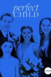 watch Perfect Child free online