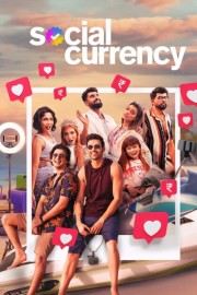 watch Social Currency free online