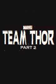 watch Team Thor: Part 2 free online