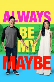 watch Always Be My Maybe free online