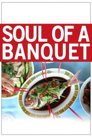 watch Soul of a Banquet free online