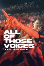 watch Louis Tomlinson: All of Those Voices free online