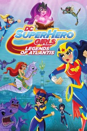 watch DC Super Hero Girls: Legends of Atlantis free online