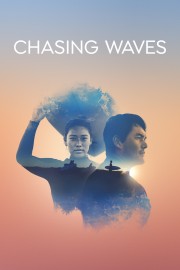 watch Chasing Waves free online