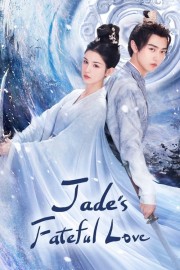 watch Jade's Fateful Love free online