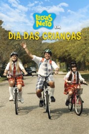 watch Luccas Neto in: Children's Day free online