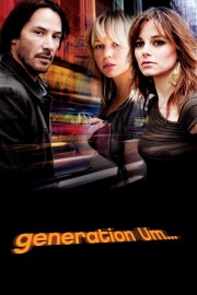 watch Generation Um... free online