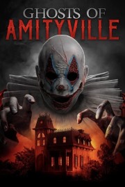 watch Ghosts of Amityville free online