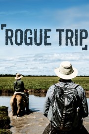 watch Rogue Trip free online